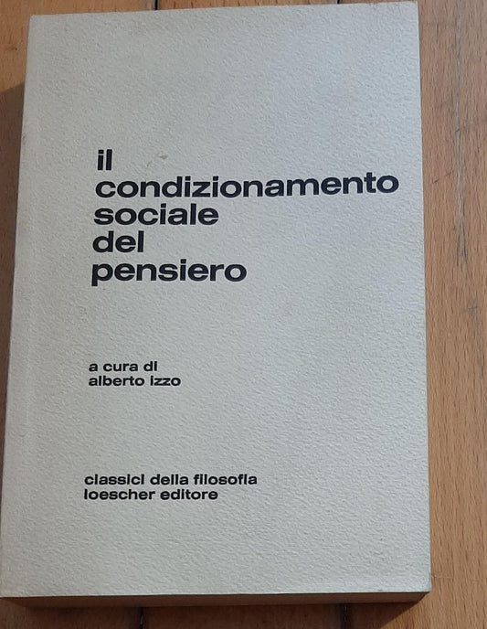 IL CONDIZIONAMENTO SOCIALE DEL PENSIERO - copertina