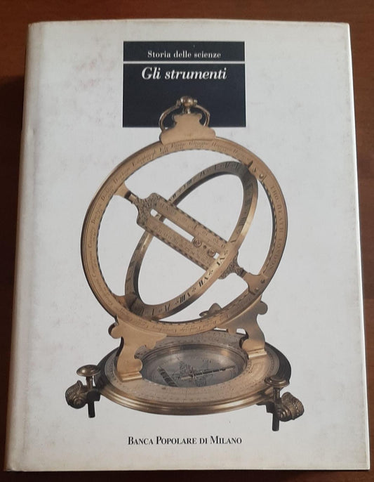 STORIA DELLE SCIENZE: GLI STRUMENTI - copertina