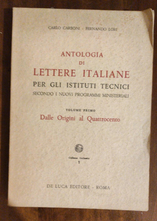 ANTOLOGIA DI LETTERE ITALIANE PER GLI ISTITUTI TECNICI - copertina