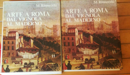 Arte a Roma. Dal Vignola al Maderno. - copertina
