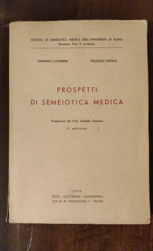 ISTITUTO DI SEMEIOTICA DELL' UNIVERSITA DI ROMA PROSPETTI DI SEMEIOTICA MEDICA - copertina