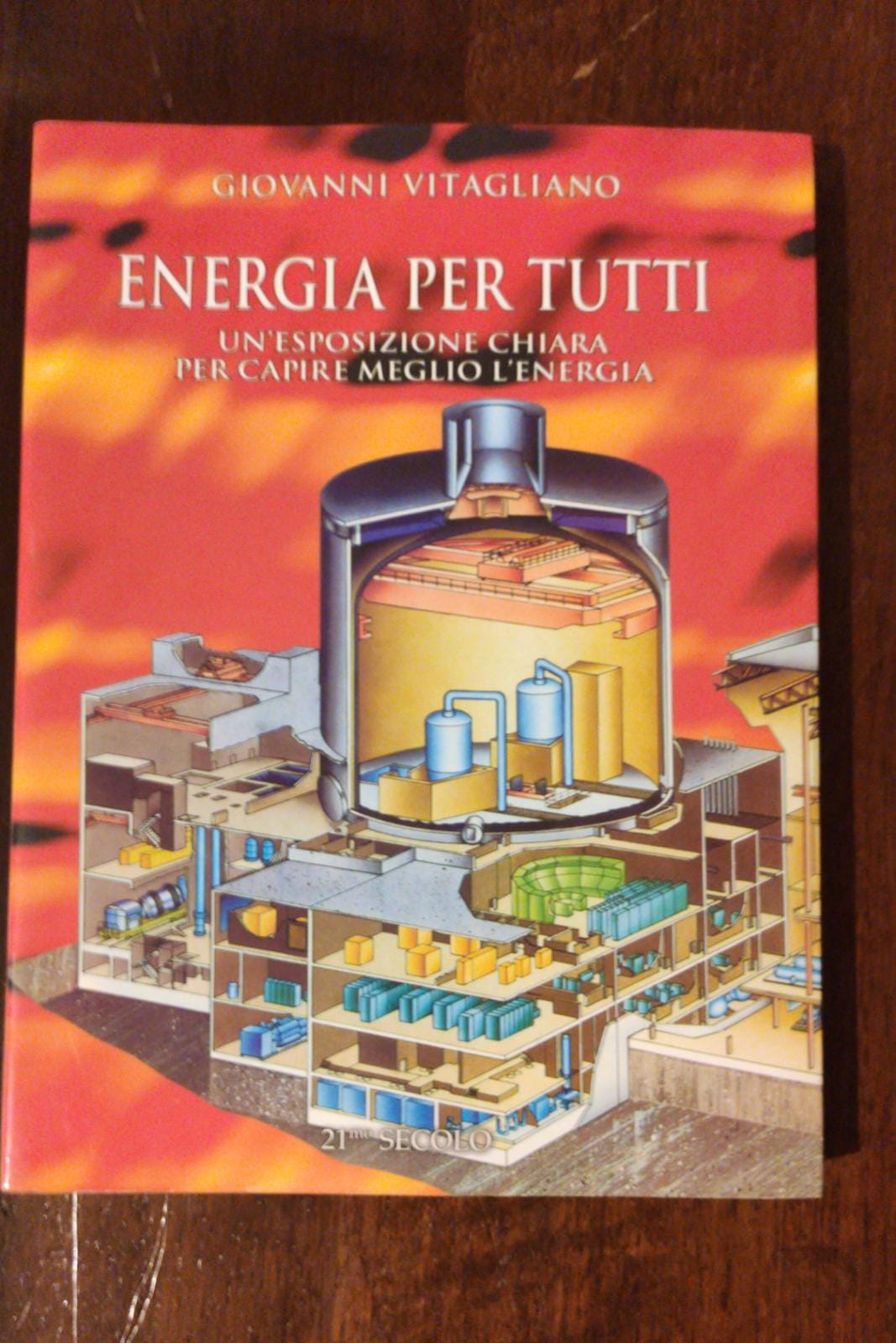 Energia per tutti. Un'esposizione chiara per capire meglio l'energia - copertina