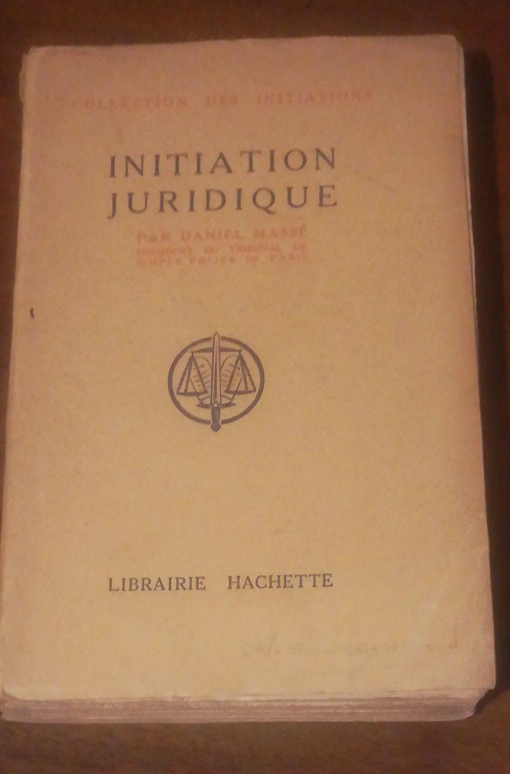 COLLECTION DES INITIATIONS INITIATION JURIDIQUE - copertina