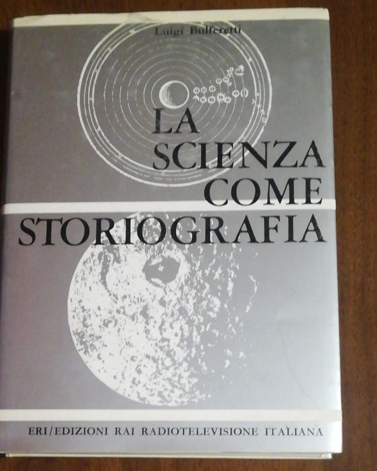 La Scienza Come Storiografia - copertina