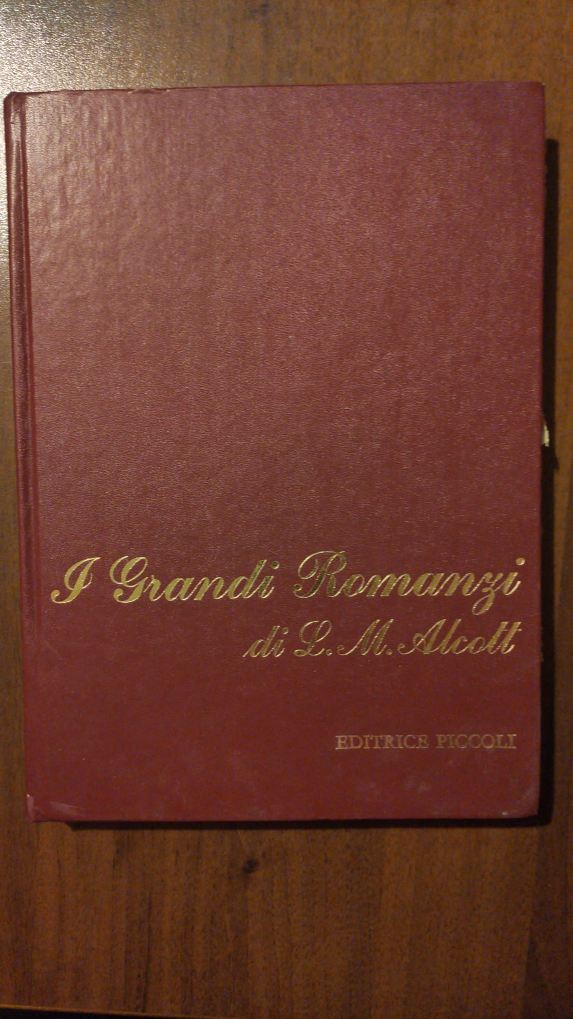 I GRANDI ROMANZI DI L M ALCOTT Piccole donne Le piccole donne crescono Piccoli uomini - copertina