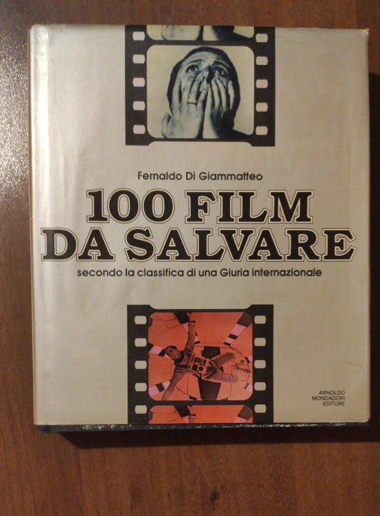 100 Film da salvare Secondo la classifica di una Giuria internazionale - copertina