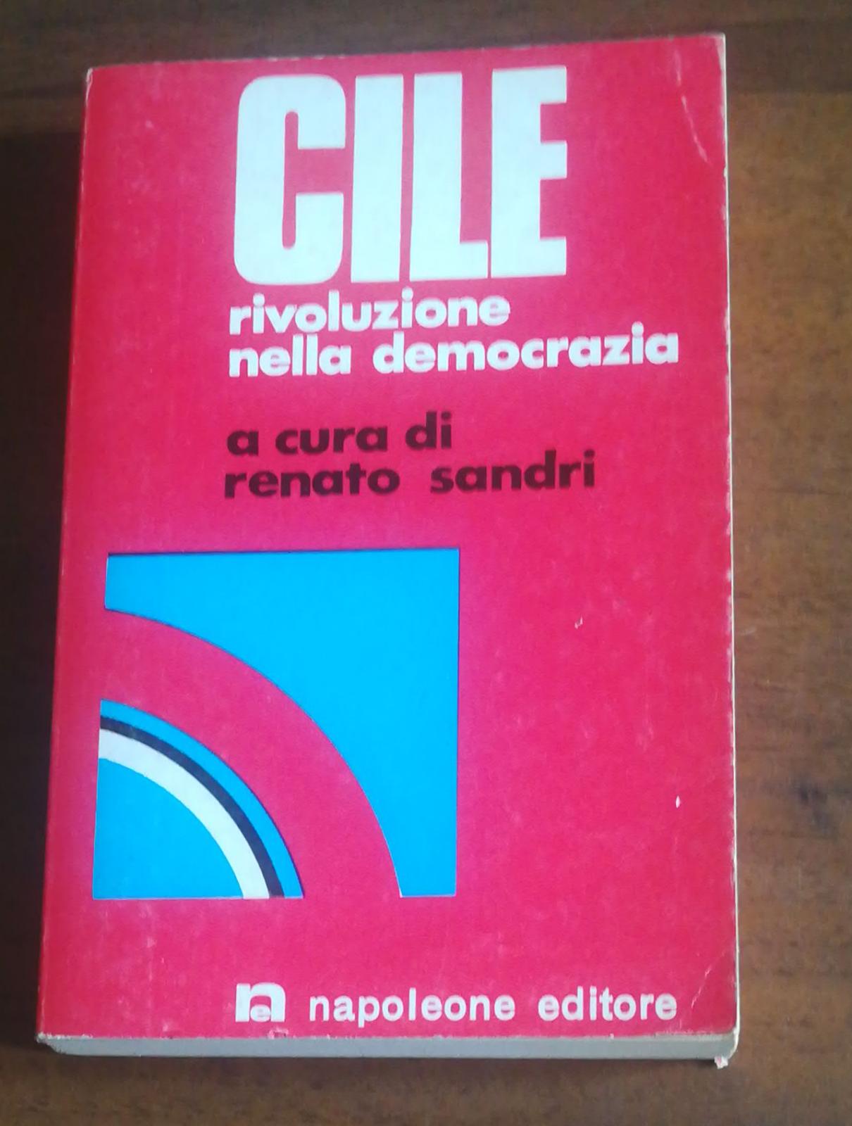 CILE RIVOLUZIONE NELLA DEMOCRAZIA 1972 - copertina