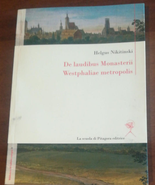 De laudibus Monasterii Westphaliae metropolis - copertina