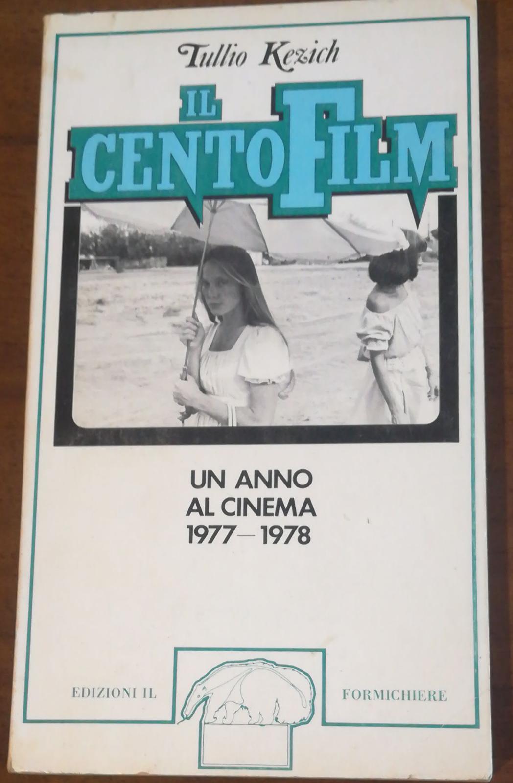 IL CENTRO FILM UN ANNO AL CINEMA 1977-1978 - copertina