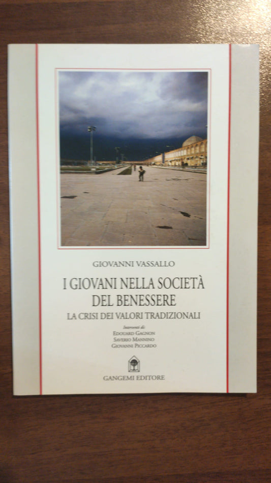 I giovani nella società del benessere. La crisi dei valori tradizionali - copertina