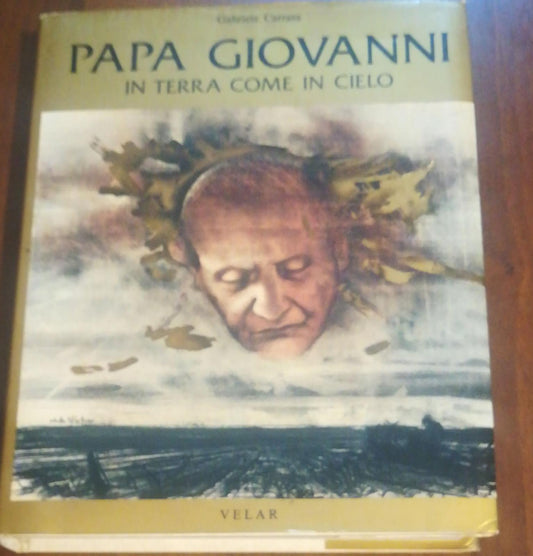 PAPA GIOVANNI IN TERRA COME IN CIELO - copertina