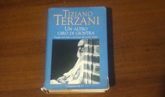 Un altro giro di giostra. Viaggio nel male e nel bene del nostro tempo - copertina