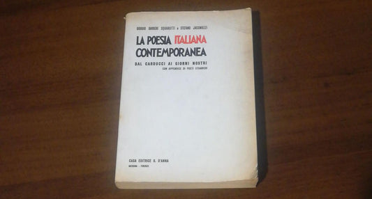LA POESIA ITALIANA CONTEMPORANEA. DAL CARDUCCI AI GIORNI NOSTRI con appendice di poeti stranieri - copertina