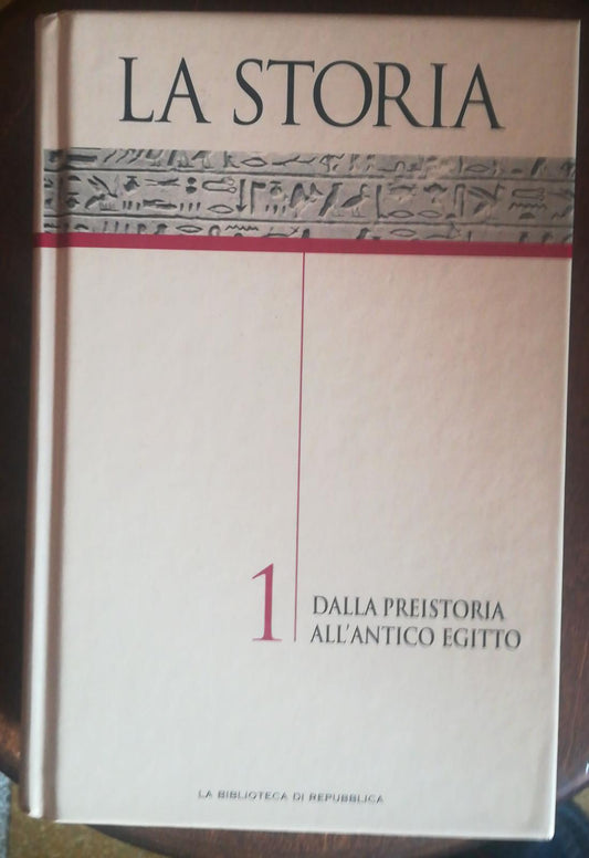 LA STORIA DALLA PREISTORIA ALL'ANTICO EGITTO - copertina