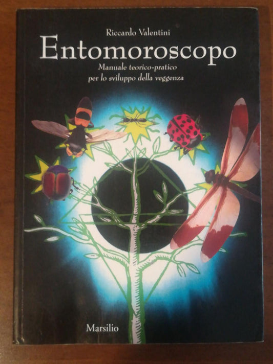 Entomoroscopo. Manuale teorico-pratico per lo sviluppo della veggenza - copertina