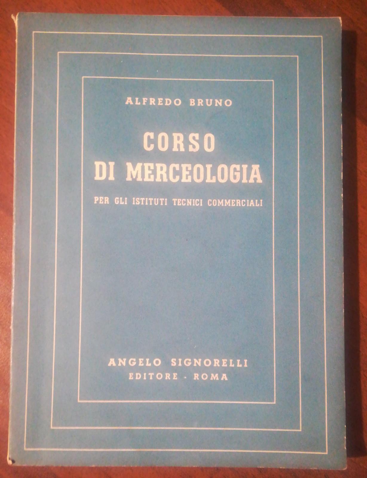CORSO DI MERCEOLOGIA EDITORE ANGELO A. SIGNORELLI - copertina