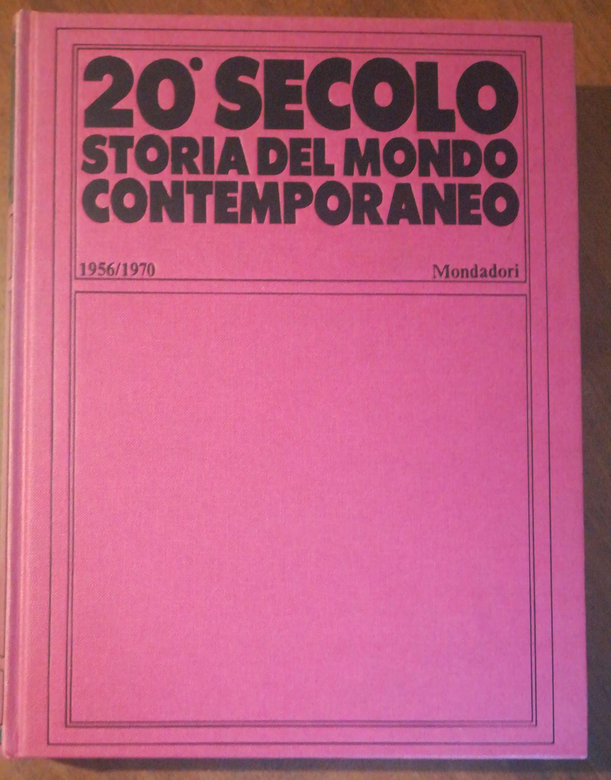 20 Secolo Storia del mondo contemporaneo 1956-1970 - copertina
