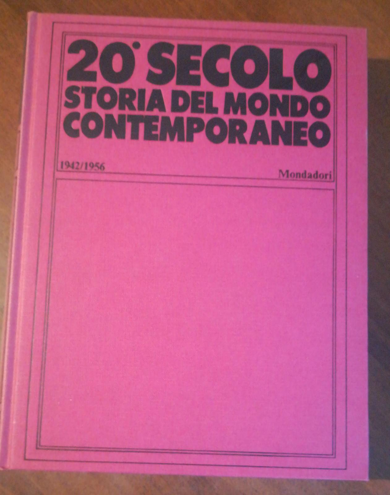 20 Secolo Storia del mondo contemporaneo 1942-1956 - copertina