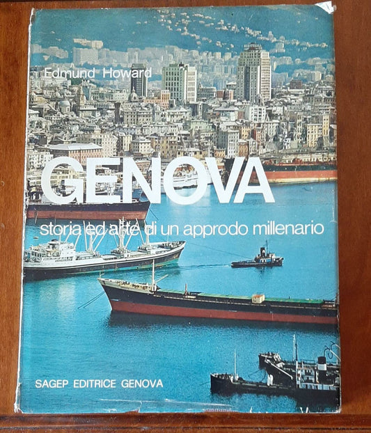 Genova. Storia e arte di un approdo millenario. - copertina