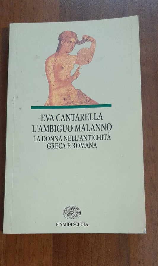 L'ambiguo malanno. La donna nell'antichità greca e romana - copertina