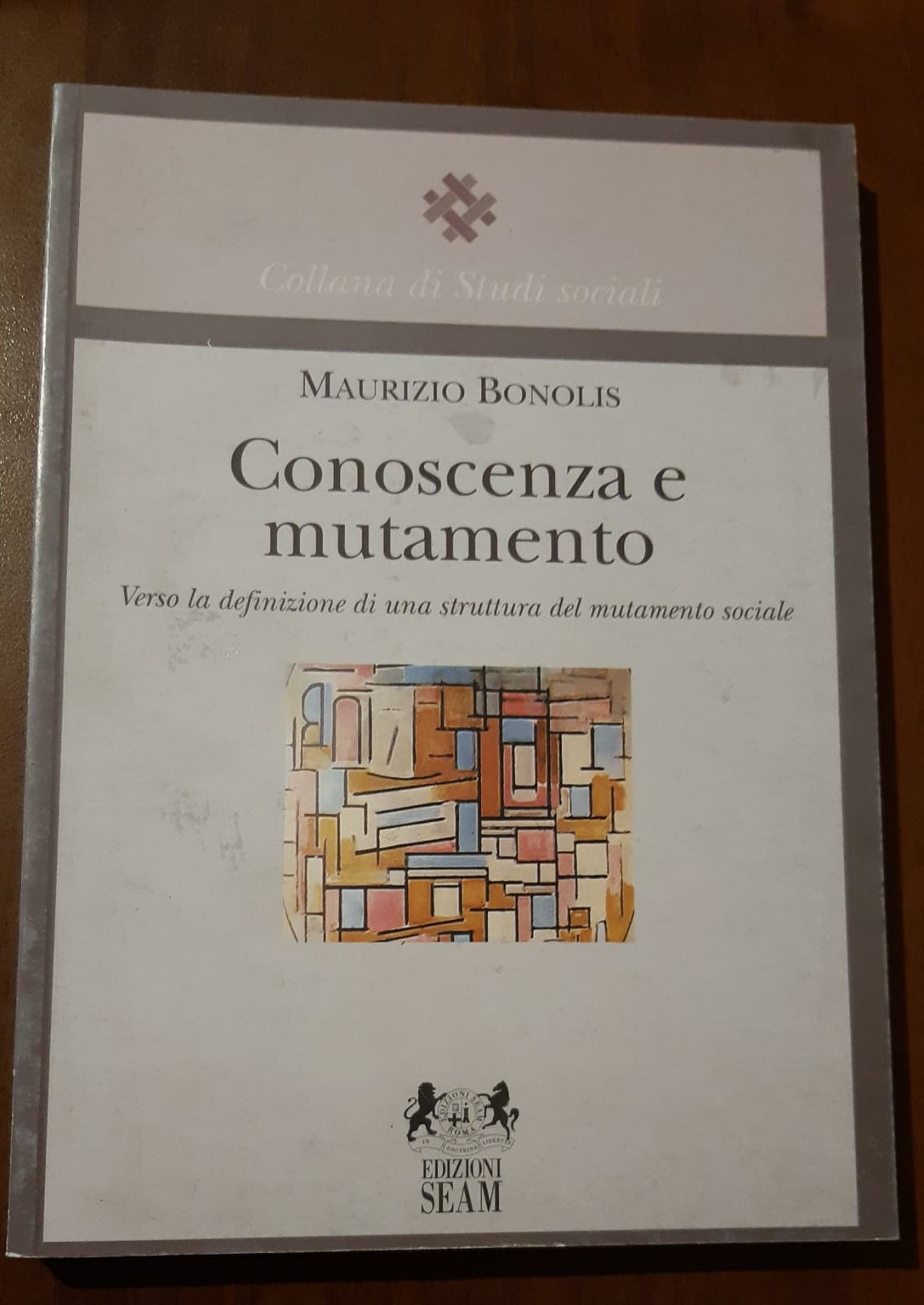 Conoscenza e mutamento. Verso la definizione di una struttura del mutamento sociale - copertina