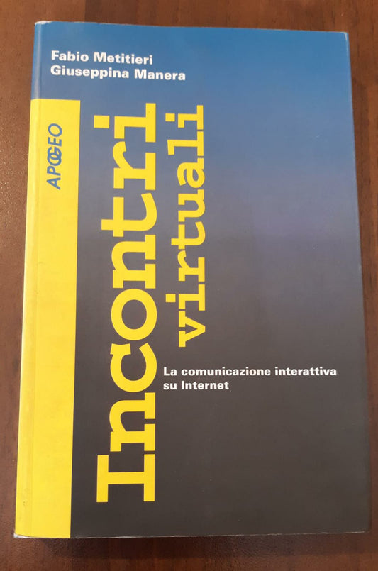Incontri virtuali. La comunicazione interattiva su Internet - copertina
