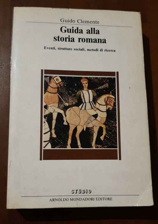 Guido Clemente Guida alla storia romana Editore Mondadori - copertina