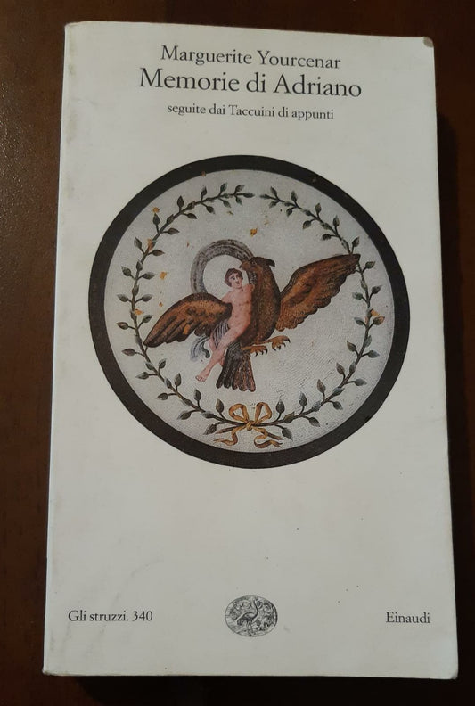 Memorie di Adriano Seguite dai taccuini di appunti - copertina