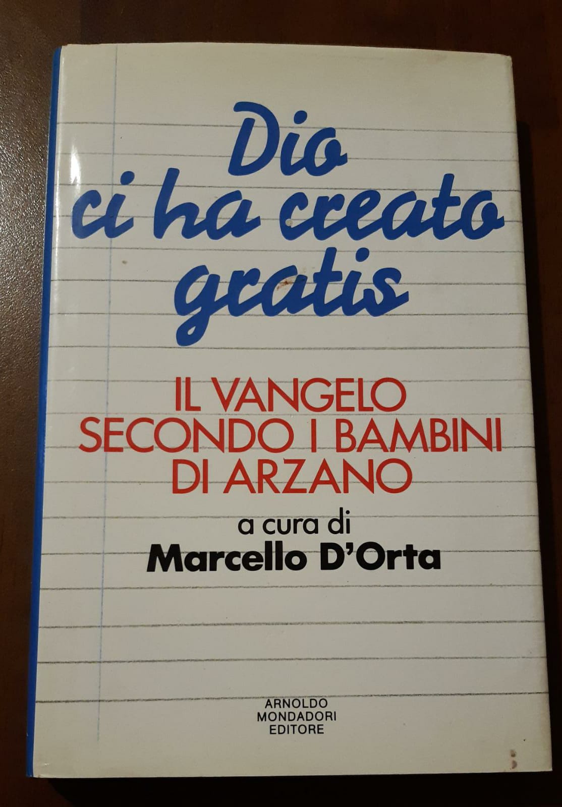 Dio ci ha creato gratis. Il vangelo secondo i bambini di Arzano - copertina