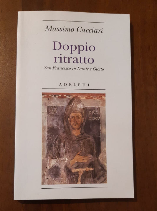 Doppio ritratto: San Francesco in Dante e Giotto - copertina