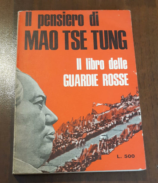 Il pensiero di Mao Tse Tung Il libro delle guardie rosse - copertina