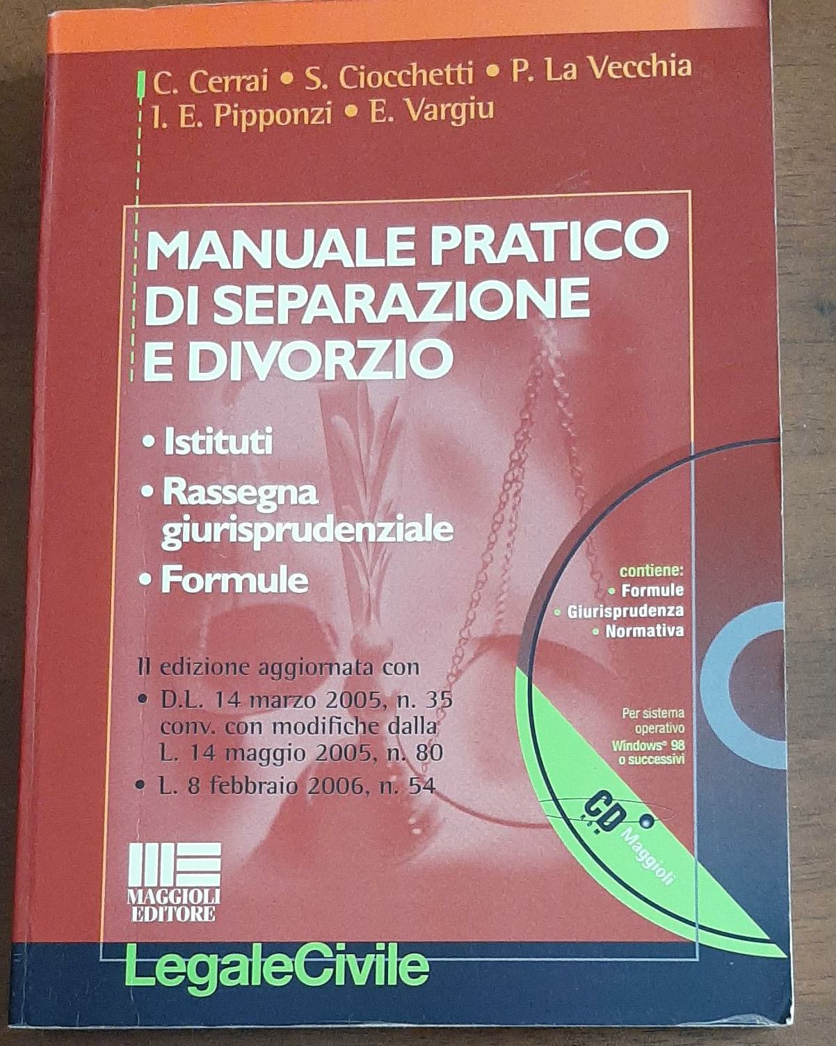 Manuale pratico di separazione e divorzio. Istituti, rassegna giurisprudenziale, formule - copertina
