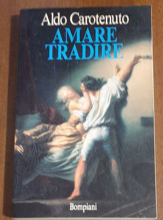 Amare tradire. Quasi un'apologia del tradimento - copertina