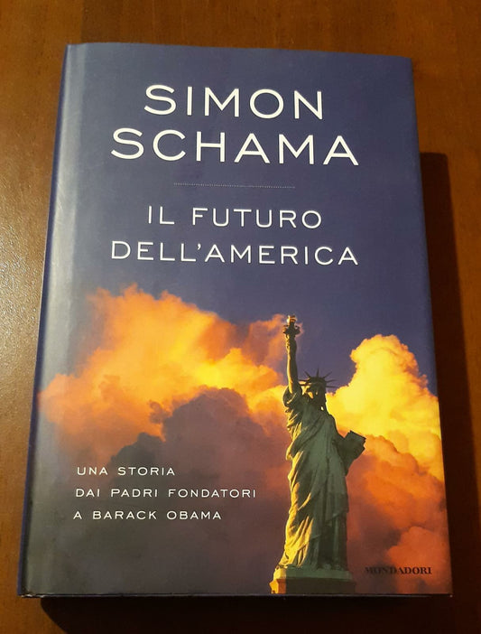 Il futuro dell'America. Una storia dai padri fondatori a Barack Obama - copertina