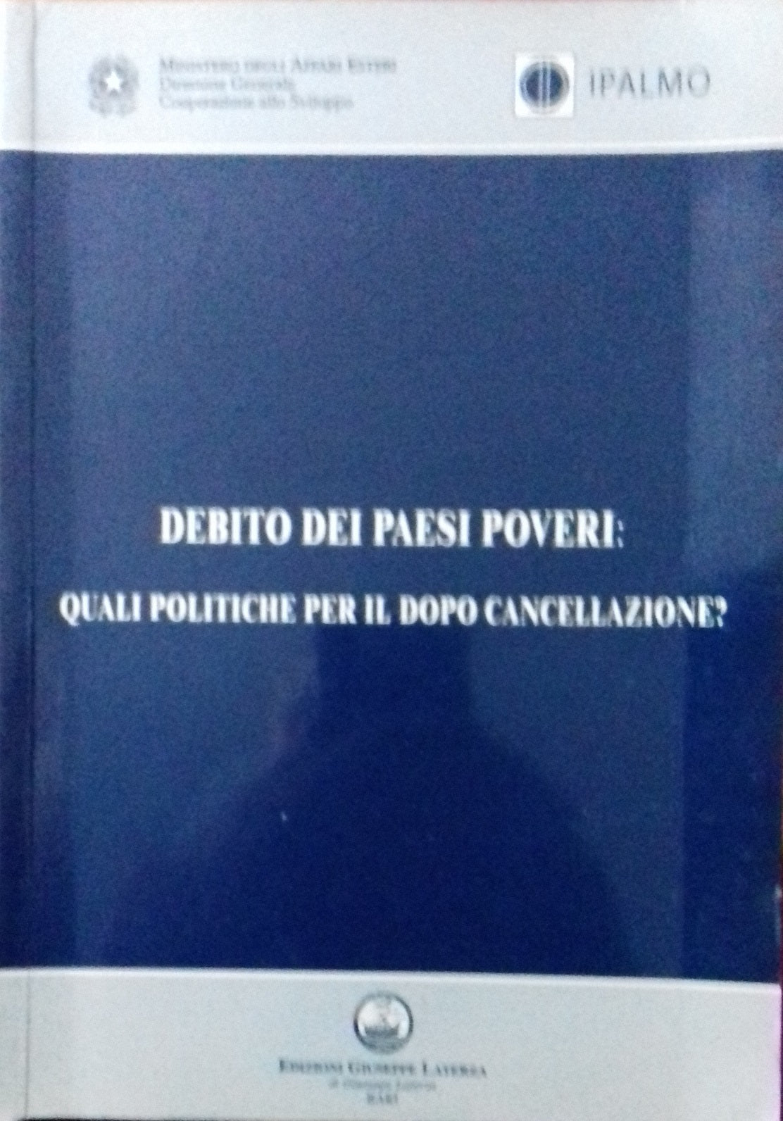 Debito dei paesi poveri: quali politiche per il dopo cancellazione? - copertina