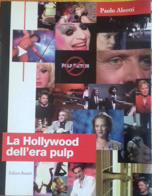 La Hollywood nell'era pulp. Dalle prime riviste pulp al cinema di Tarantino - copertina