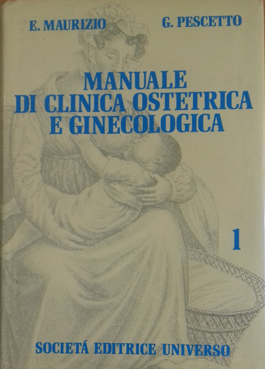 Manuale di clinica ostetrica e ginecologica. Vol. 1 - copertina