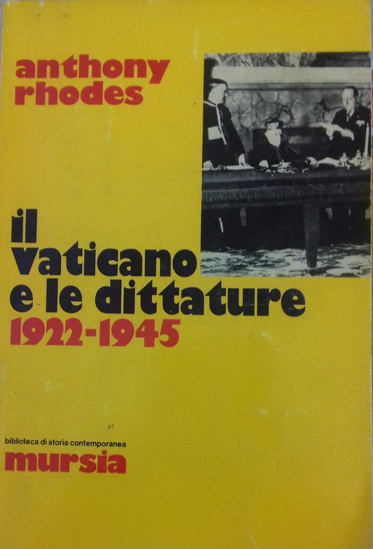 Il Vaticano e le dittature. 1922-1945 - copertina