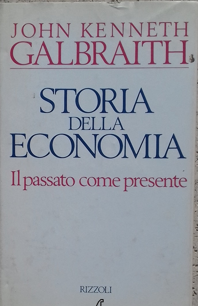 Storia della Economia. Il passato come presente - copertina