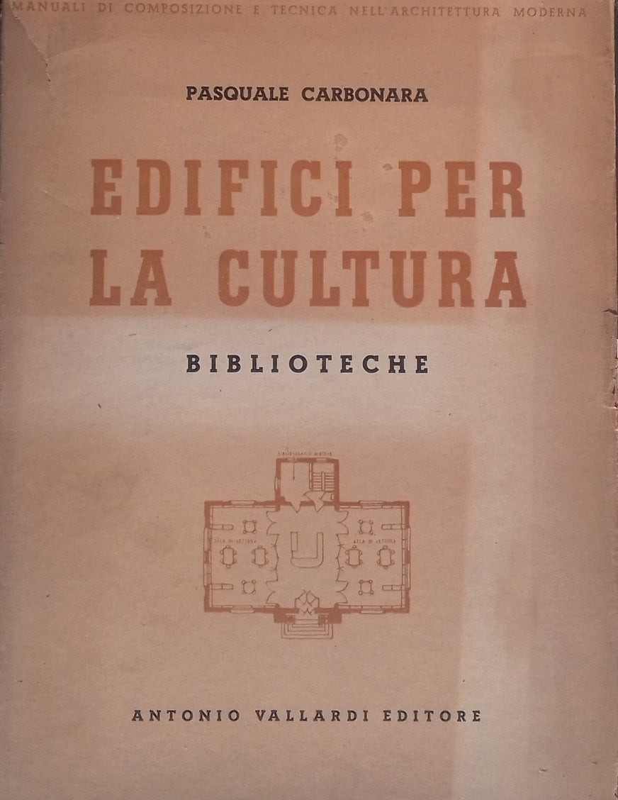 Edifici per la cultura. Parte prima: Biblioteche - copertina
