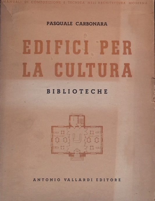 Edifici per la cultura. Parte prima: Biblioteche - copertina