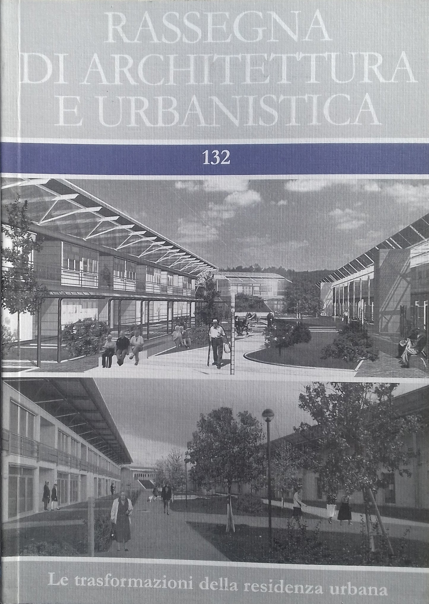 Rassegna di Architettura e Urbanistica 132. Le trasformazioni della residenza urbana - copertina
