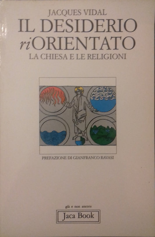 Il desiderio riorientato. La Chiesa e le religioni - copertina
