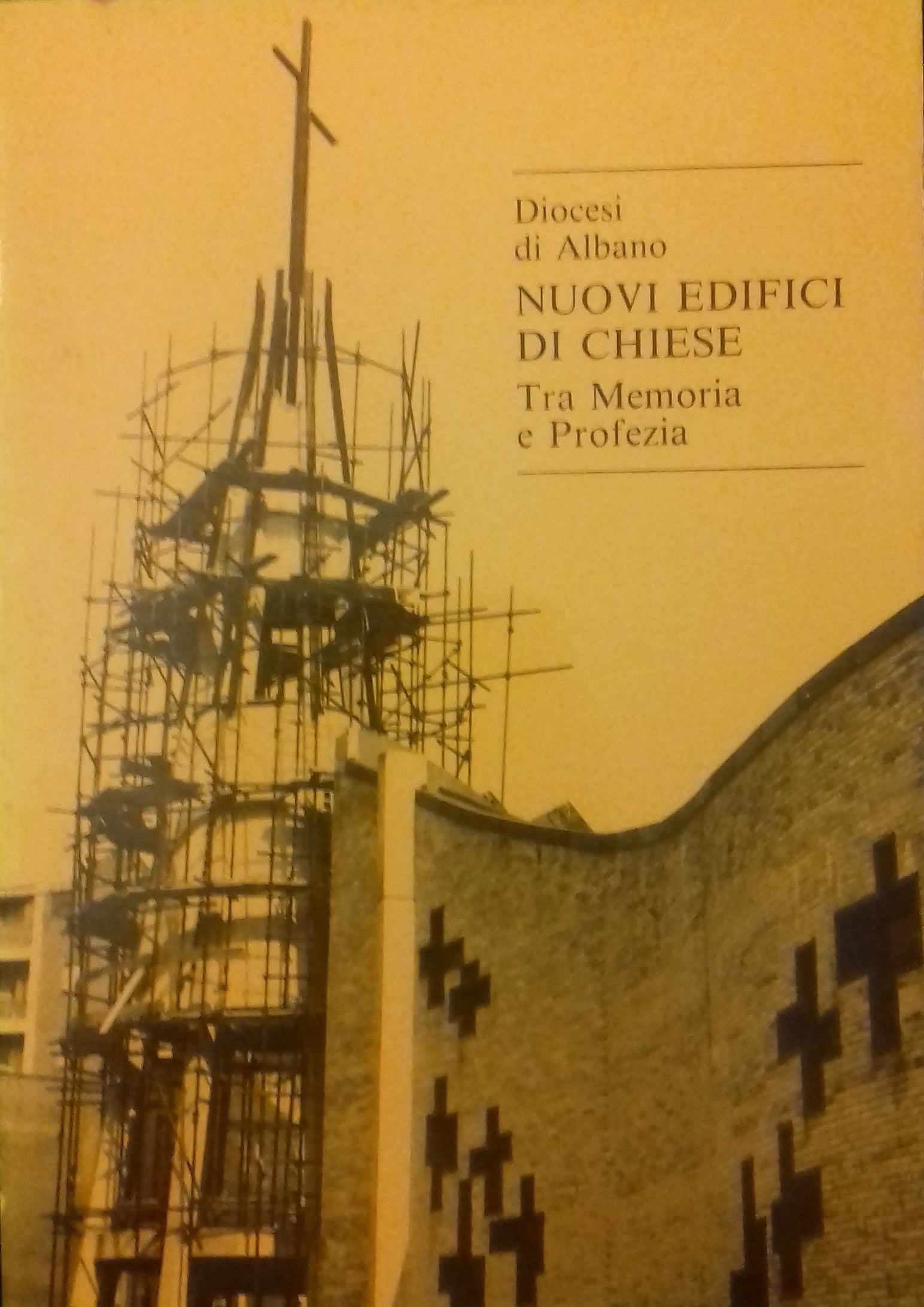 Diocesi di Albano. Nuovi Edifici di Chiese. Tra memoria e profezia - copertina