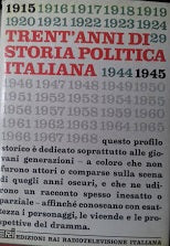 Trent'anni di storia politica italiana: 1915 - 1945 - copertina