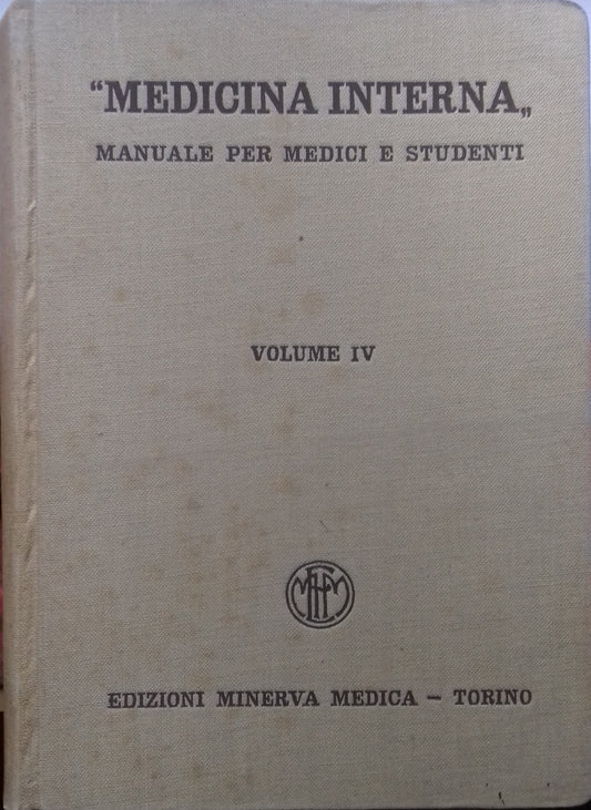 Medicina interna. Manuele per medici e studenti. Volume IV - copertina