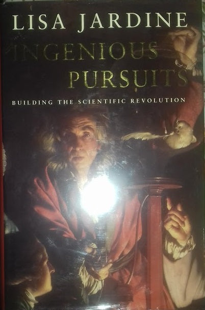 Ingenious pursuits. Building the scientific revolution - copertina