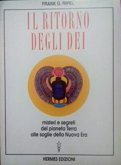 Il ritorno degli dei. Misteri e segreti del pianeta Terra alle soglie della Nuova Era - copertina
