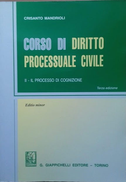 Corso di diritto processuale civile. Vol.II Il processo di cognizione. Editio minor - copertina