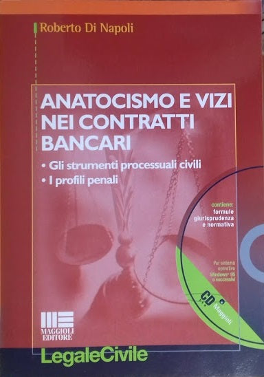 Anatocismo e vizi nei contratti bancari. Gli strumenti processuali civili - I profili penali - copertina